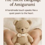 A pair of hands gently holding a small, handmade amigurumi teddy bear. The bear is light brown with a tiny bow tie and closed eyes, radiating a peaceful expression. The background is soft and neutral, enhancing the warmth and tenderness of the scene.